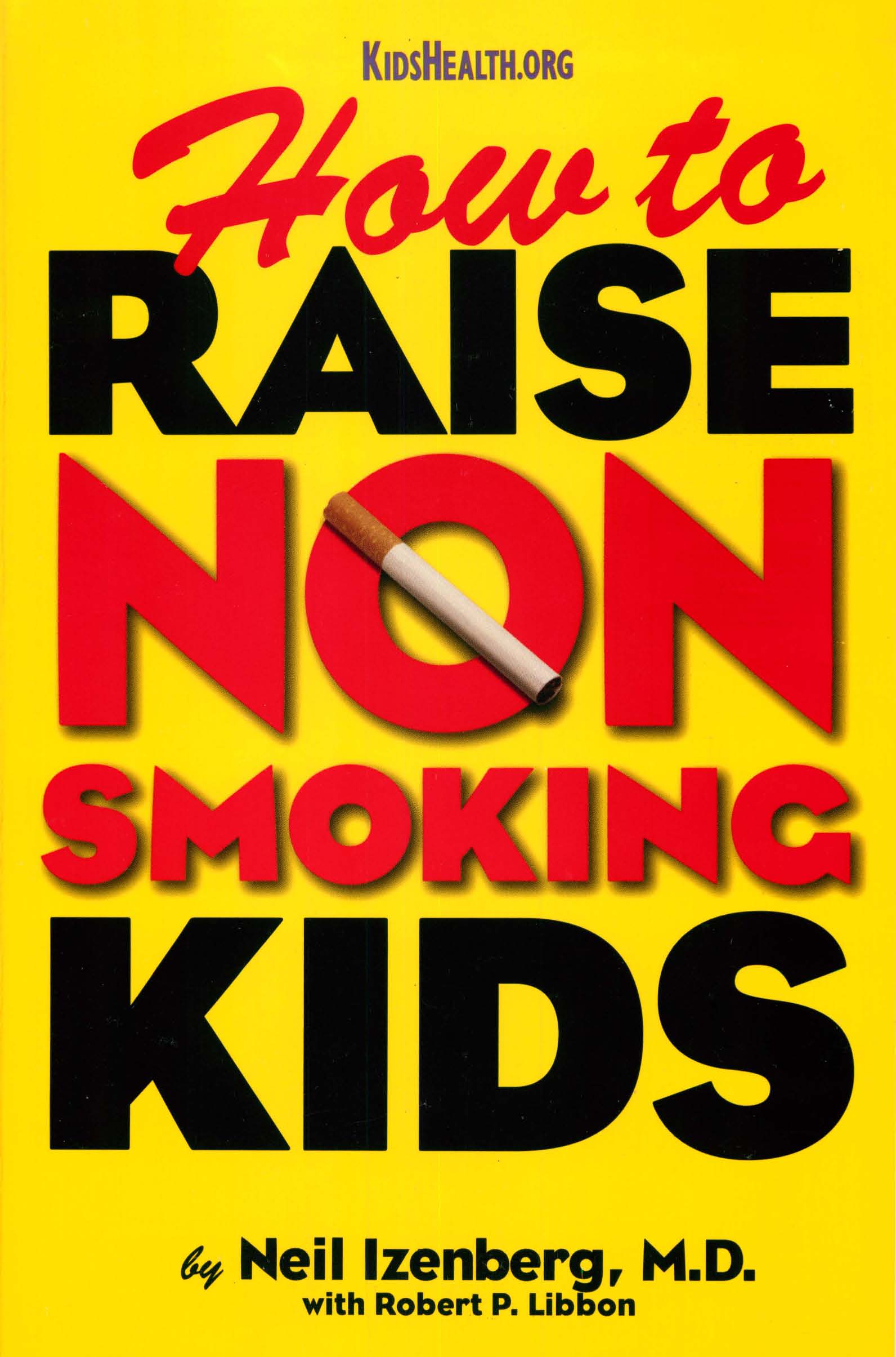 Cover of A Kid's Guide to How to Raise Non-Smoking Kids