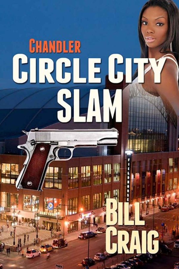 Cover of Chandler: Circle City Slam