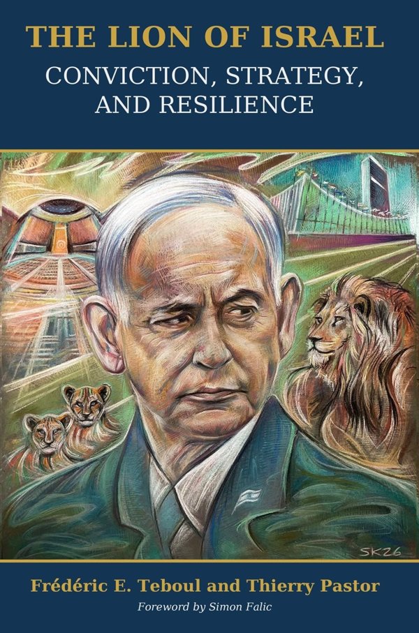 Cover of The Lion of Israel: Conviction, Strategy, and Resilience