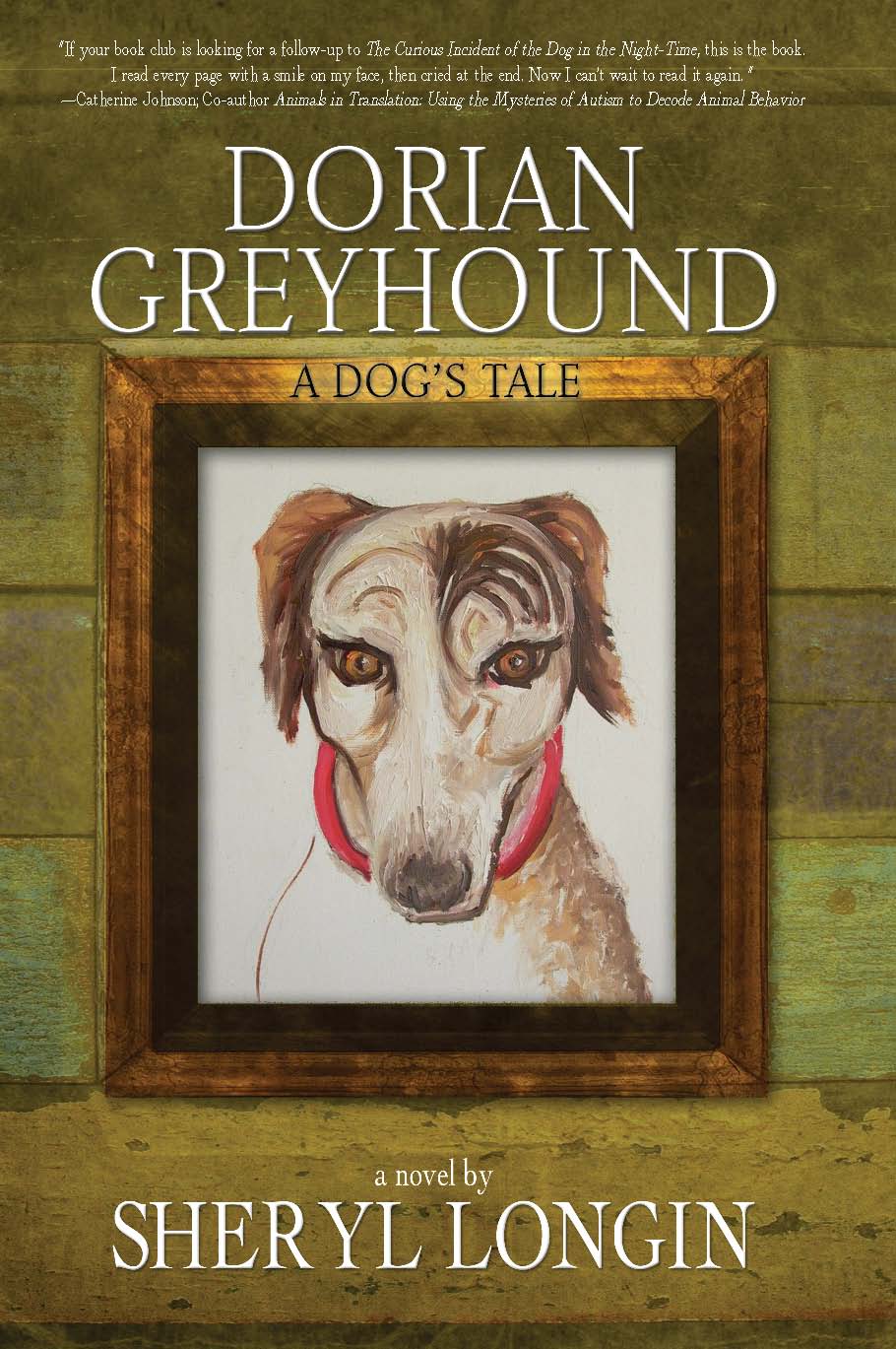Cover of Dorian Greyhound - A Dog's Tale