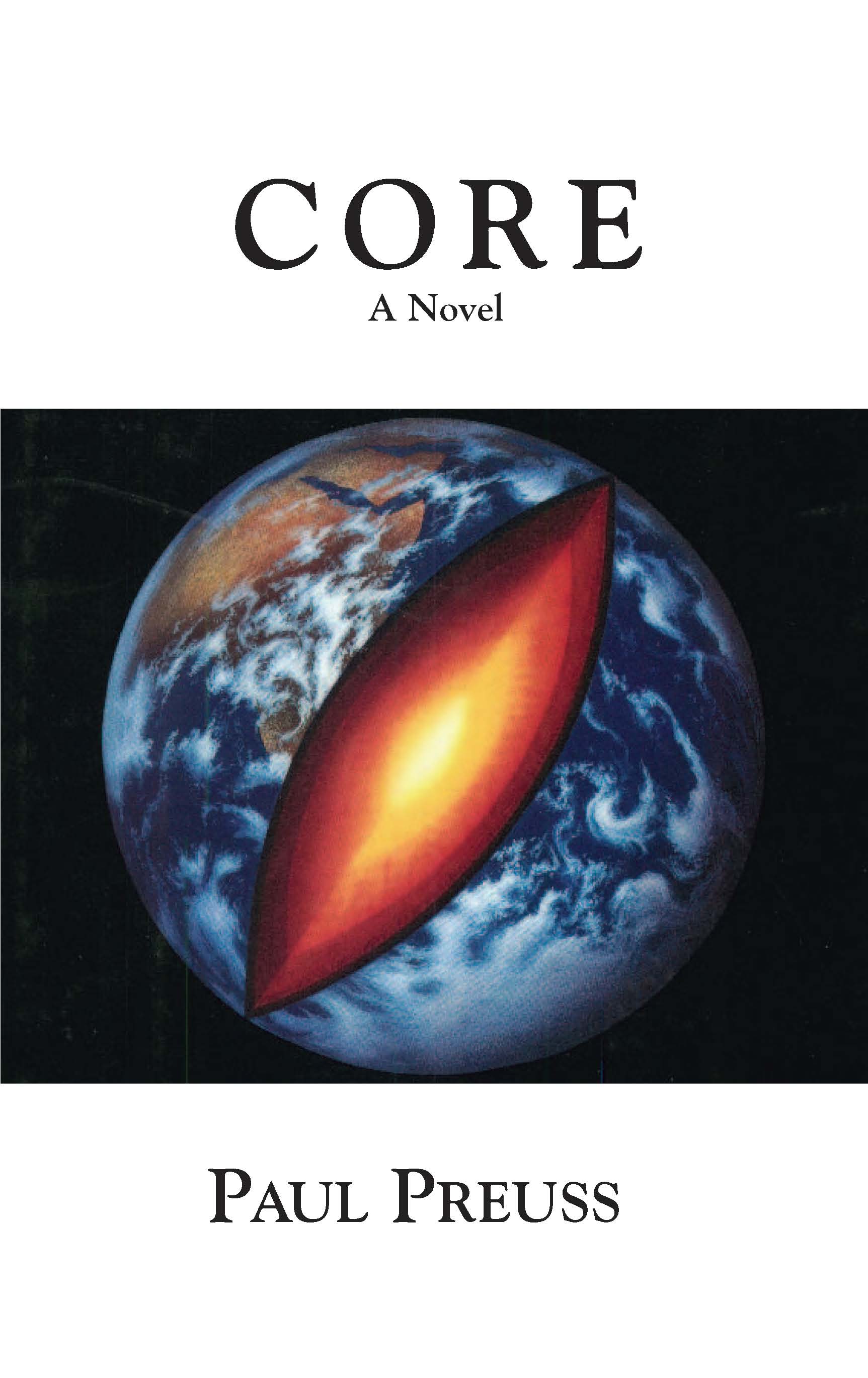 Cover of Core, A Novel