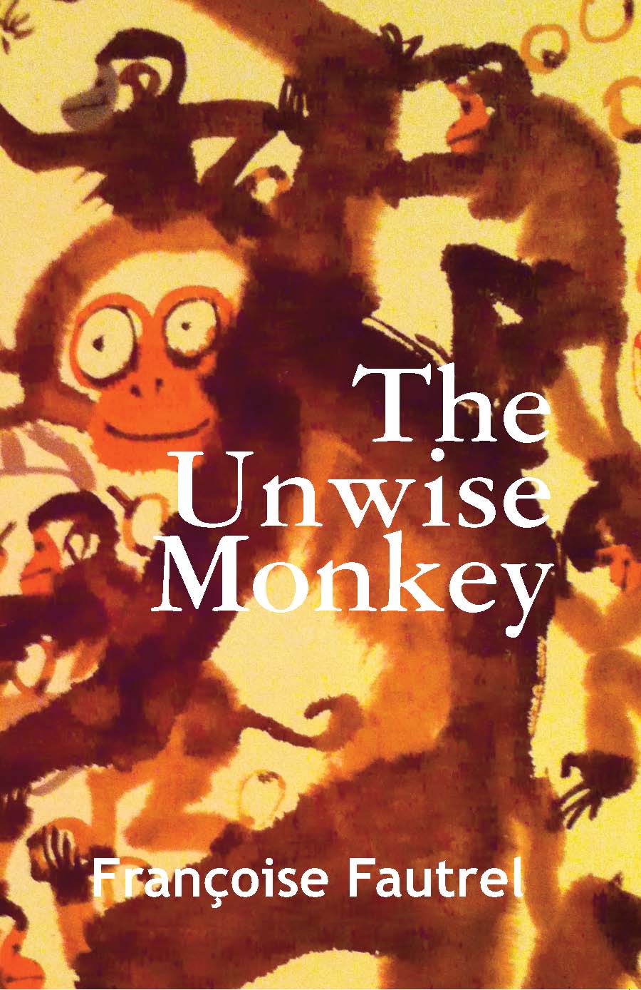 Cover of Unwise Monkey
