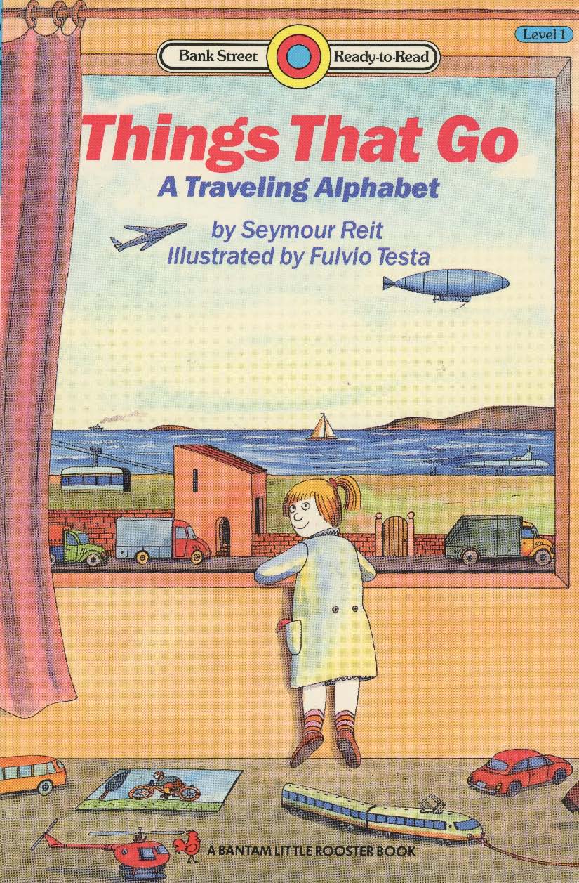 Cover of Things That Go: A Traveling Alphabet (Lib) Level 1