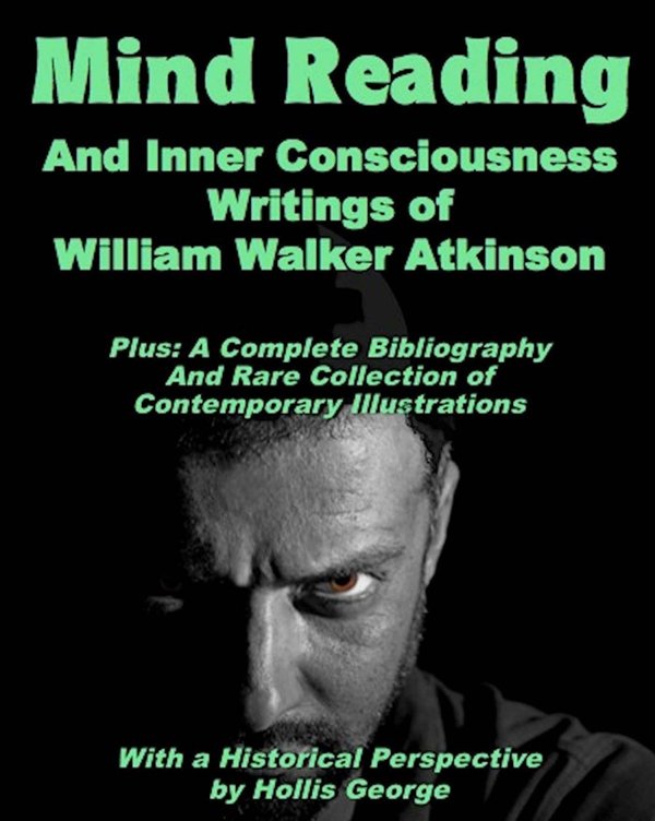 Cover of Mind Reading And Inner Consciousness Writings