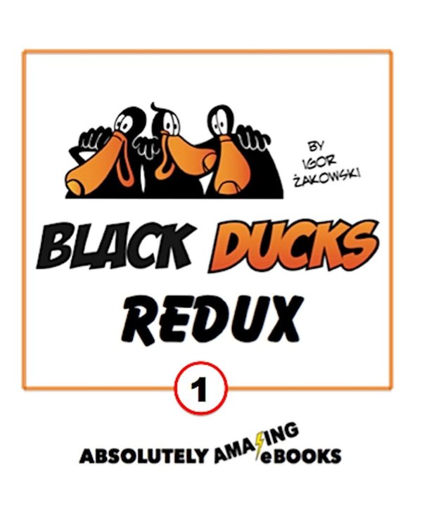 Cover of Black Ducks Redux (Book One)