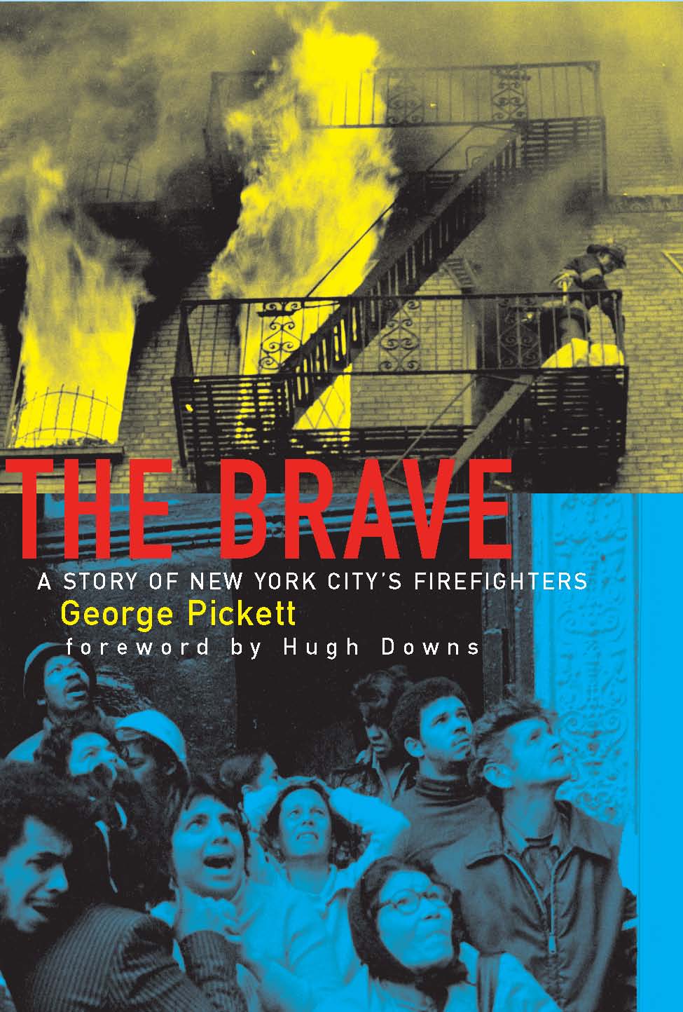 Cover of The Brave, a Story of New York City's Firefighters (HC)