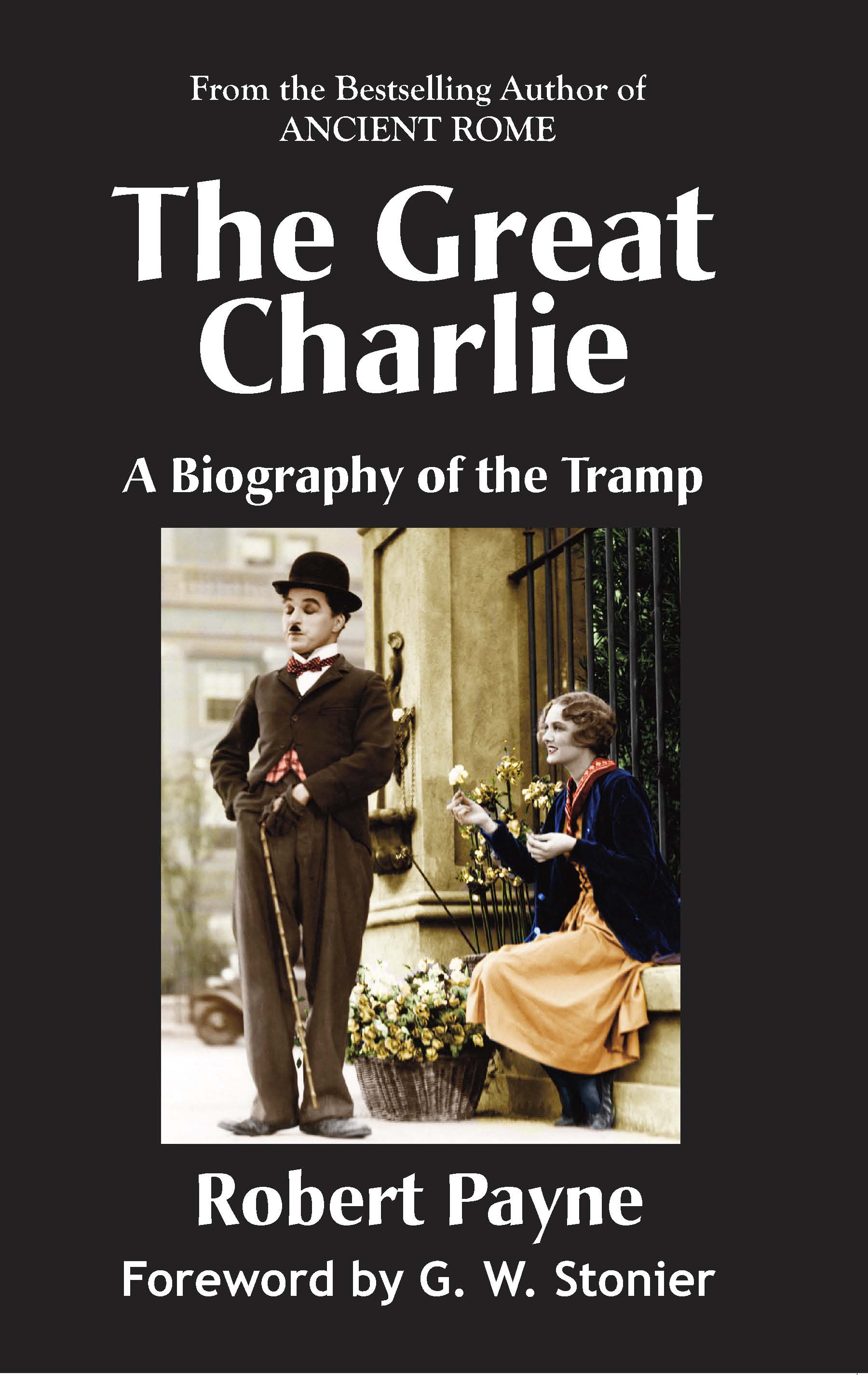 Cover of The Great Charlie, the Biography of the Tramp