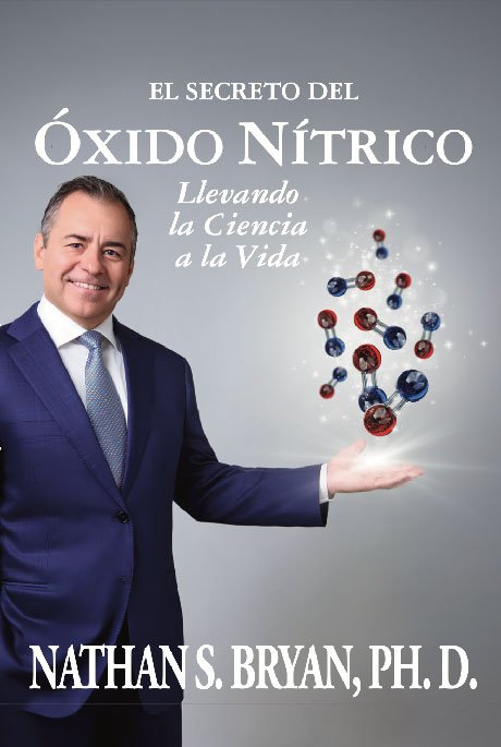Cover of EL SECRETO DEL ÓXIDO NÍTRICO—Llevando la Ciencia a la Vida