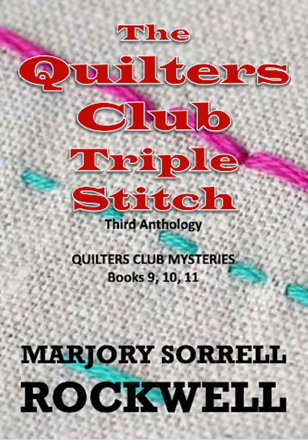 Cover of The Quilters Club Triple Stitch: Books 9, 10, 11.