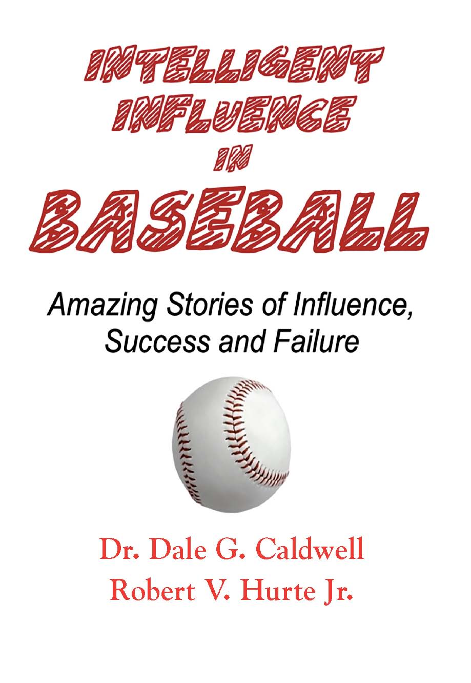 Cover of Intelligent Influence In Baseball
