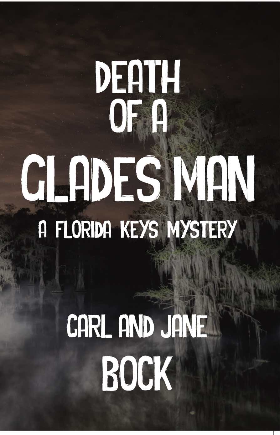 Cover of Death of a Glades Man, A Florida Keys Mystery